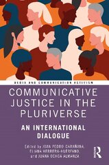 Communicative justice in the pluriverse kaina ir informacija | Enciklopedijos ir žinynai | pigu.lt