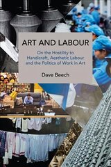 Art and labour kaina ir informacija | Ekonomikos knygos | pigu.lt