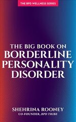 Big book on borderline personality disorder kaina ir informacija | Socialinių mokslų knygos | pigu.lt