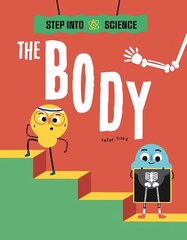 Step Into Science: The Body цена и информация | Книги для детей | pigu.lt