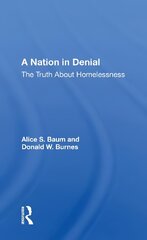 Nation In Denial: The Truth About Homelessness kaina ir informacija | Socialinių mokslų knygos | pigu.lt