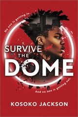 Survive the Dome kaina ir informacija | Knygos paaugliams ir jaunimui | pigu.lt