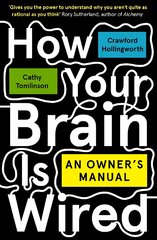 How Your Brain Is Wired: An Owner's Manual цена и информация | Самоучители | pigu.lt