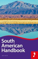 South American Handbook Revised edition kaina ir informacija | Kelionių vadovai, aprašymai | pigu.lt