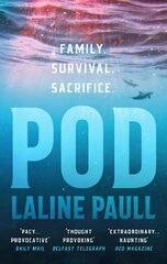 Pod: 'A pacy, provocative tale of survival in a fast-changing marine landscape' Daily Mail цена и информация | Фантастика, фэнтези | pigu.lt