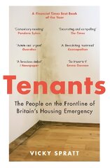 Tenants: The People on the Frontline of Britain's Housing Emergency Main цена и информация | Книги по социальным наукам | pigu.lt