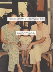 Night Sky with Exit Wounds цена и информация | Поэзия | pigu.lt