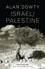 Israel/Palestine, 5th Edition цена и информация | Книги по социальным наукам | pigu.lt