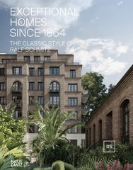 Exceptional Homes Since 1864 (Bilingual edition): The Classic Style of Ralf Schmitz - Vol. 2 цена и информация | Книги по архитектуре | pigu.lt