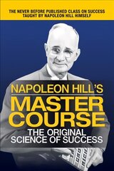 Napoleon Hill's Master Course: The Original Science of Success цена и информация | Самоучители | pigu.lt