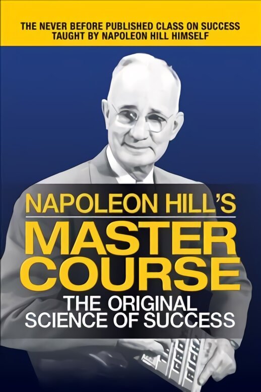 Napoleon Hill's Master Course: The Original Science of Success цена и информация | Saviugdos knygos | pigu.lt