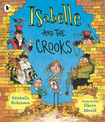 Isabelle and the crooks kaina ir informacija | Knygos mažiesiems | pigu.lt