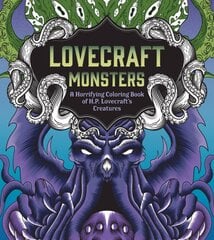 Lovecraft Monsters: A Horrifying Coloring Book of H. P. Lovecraft's Creature цена и информация | Книжки - раскраски | pigu.lt