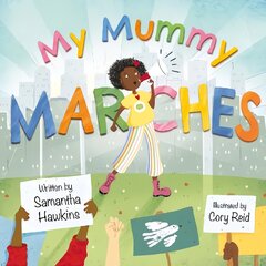 My Mummy Marches цена и информация | Книги для самых маленьких | pigu.lt