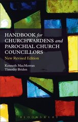 Handbook for Churchwardens and parochial Church councillors kaina ir informacija | Dvasinės knygos | pigu.lt