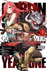 Goblin Slayer Side Story: Year One, Vol. 1 (manga) цена и информация | Фантастика, фэнтези | pigu.lt
