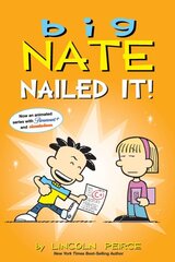 Big Nate: Nailed It!: Volume 28 цена и информация | Книги для подростков и молодежи | pigu.lt