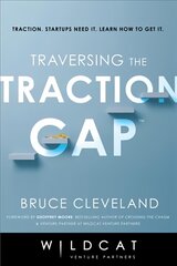 Traversing the Traction Gap kaina ir informacija | Ekonomikos knygos | pigu.lt