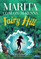 Fairy Hill цена и информация | Книги для подростков и молодежи | pigu.lt