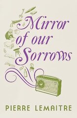 Mirror of our Sorrows kaina ir informacija | Fantastinės, mistinės knygos | pigu.lt