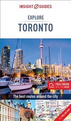 Insight Guides Explore Toronto (Travel Guide with Free eBook): (Travel Guide with free eBook) цена и информация | Путеводители, путешествия | pigu.lt