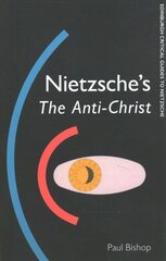 Nietzsche'S the anti-Christ kaina ir informacija | Istorinės knygos | pigu.lt