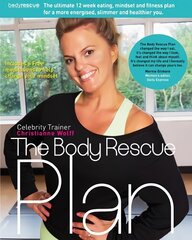 Body Rescue Plan kaina ir informacija | Knygos apie sveiką gyvenseną ir mitybą | pigu.lt