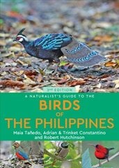 Naturalist's Guide to the Birds of the Philippines (2nd edition) 2nd edition kaina ir informacija | Knygos apie sveiką gyvenseną ir mitybą | pigu.lt