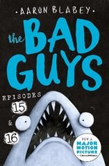 Bad Guys: Episode 15 & 16 kaina ir informacija | Knygos vaikams | pigu.lt