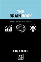 Brain Book: How to Think and Work Smarter: How to Think and Work Smarter kaina ir informacija | Saviugdos knygos | pigu.lt