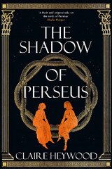 Shadow of Perseus: A compelling, unputdownable retelling of the myth of Perseus цена и информация | Фантастика, фэнтези | pigu.lt