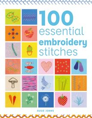 100 Essential Embroidery Stitches kaina ir informacija | Knygos apie meną | pigu.lt