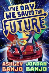 Day We Saved the Future цена и информация | Книги для подростков и молодежи | pigu.lt