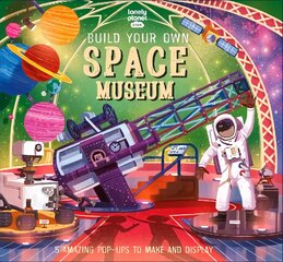 Lonely Planet Kids Build Your Own Space Museum цена и информация | Книги для подростков  | pigu.lt