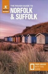 Rough Guide to Norfolk & Suffolk (Travel Guide with Free eBook) 4th Revised edition цена и информация | Путеводители, путешествия | pigu.lt