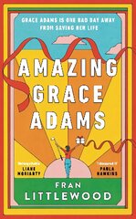 Amazing Grace Adams: 2023's fiercest debut - meet Grace Adams on the day she decides to push back цена и информация | Романы | pigu.lt