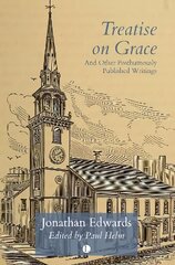 Treatise on grace kaina ir informacija | Dvasinės knygos | pigu.lt