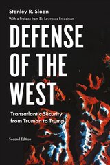 Defense of the West: Transatlantic Security from Truman to Trump, kaina ir informacija | Socialinių mokslų knygos | pigu.lt