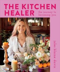 Kitchen Healer: The Journey to Becoming You kaina ir informacija | Saviugdos knygos | pigu.lt