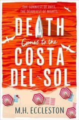 Death Comes to the Costa del Sol kaina ir informacija | Fantastinės, mistinės knygos | pigu.lt