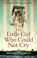Little Girl Who Could Not Cry kaina ir informacija | Biografijos, autobiografijos, memuarai | pigu.lt