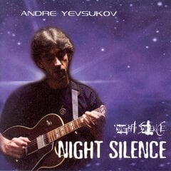 CD - Andre Yevsukov Night Silence kaina ir informacija | Vinilinės plokštelės, CD, DVD | pigu.lt