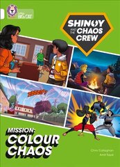 Shinoy and the Chaos Crew Mission: Colour Chaos: Band 10/White цена и информация | Книги для подростков и молодежи | pigu.lt