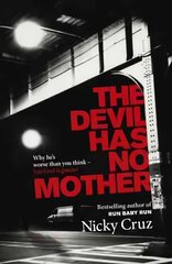 Devil Has No Mother: Why he's Worse than You Think - but God is Greater цена и информация | Духовная литература | pigu.lt