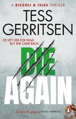 Die Again: (Rizzoli & Isles 11) цена и информация | Фантастика, фэнтези | pigu.lt