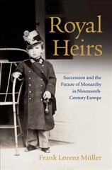 Royal heirs kaina ir informacija | Istorinės knygos | pigu.lt
