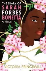 Diary of Sarah Forbes Bonetta: A Novel цена и информация | Книги для подростков  | pigu.lt