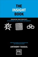 Insight Book: Enhancing your creativity by learning to see things differently kaina ir informacija | Ekonomikos knygos | pigu.lt