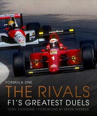 Formula One: The Rivals: F1's Greatest Duels, Volume 4 kaina ir informacija | Knygos apie sveiką gyvenseną ir mitybą | pigu.lt