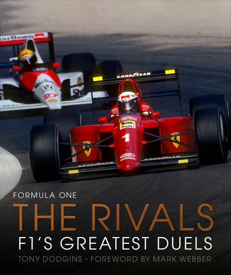 Formula One: The Rivals: F1's Greatest Duels, Volume 4 kaina ir informacija | Knygos apie sveiką gyvenseną ir mitybą | pigu.lt